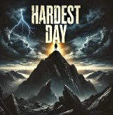 Hardest Day (eBook, ePUB) Hardest Day (eBook, ePUB)