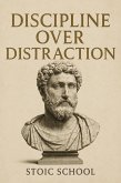 Discipline Over Distraction (eBook, ePUB)