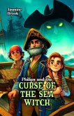 Philips and the Curse of the Sea Witch (eBook, ePUB) Philips and the Curse of the Sea Witch (eBook, ePUB)