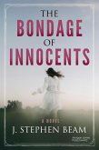 The Bondage of Innocents (eBook, ePUB)