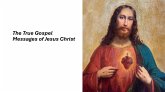 The True Gospel Messages of Jesus Christ (eBook, ePUB) The True Gospel Messages of Jesus Christ (eBook, ePUB)