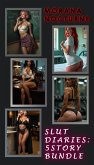 Slut Diaries: 5 Story Bundle (eBook, ePUB) Slut Diaries: 5 Story Bundle (eBook, ePUB)