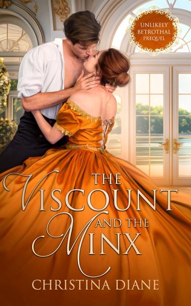 The Viscount and the Minx (eBook, ePUB) The Viscount and the Minx (eBook, ePUB)