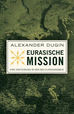 Cover Eurasische Mission: Eine Einführung in den Neo-Eurasianismus (eBook, ePUB)