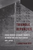 Triangle Republics (eBook, ePUB) Triangle Republics (eBook, ePUB)
