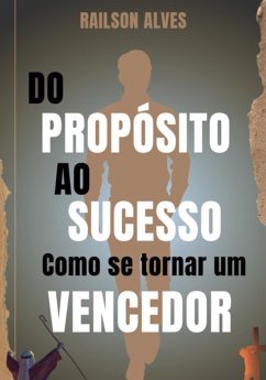 Cover Do Propósito Ao Sucesso (eBook, ePUB)