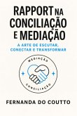 Rapport Na Conciliação E Mediação (eBook, ePUB)