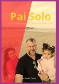 Pai Solo (eBook, ePUB) Pai Solo (eBook, ePUB)