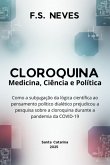 Cloroquina: Medicina, Ciência E Política (eBook, ePUB)