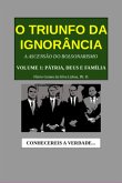 O Triunfo Da Ignorância (eBook, ePUB)