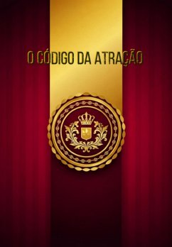 O Código Da Atração (eBook, ePUB) Cover O Código Da Atração (eBook, ePUB)
