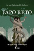 Papo Reto (eBook, ePUB)