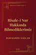 Risale-i Nur Hakkinda Bilmediklerimiz... - Bild 1