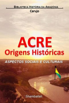 Acre Origens Históricas (eBook, ePUB) Cover Acre Origens Históricas (eBook, ePUB)