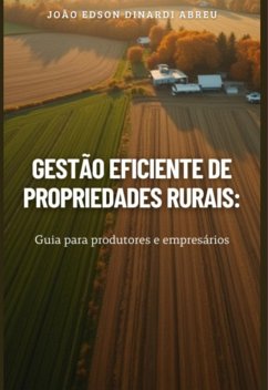 Cover Gesta~o Eficiente De Propriedades Rurais: (eBook, ePUB)