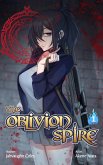 The Oblivion Spire (eBook, ePUB) The Oblivion Spire (eBook, ePUB)