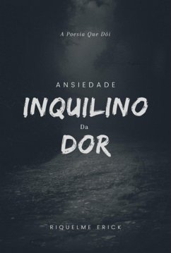 A Poesia Que Dói (eBook, ePUB) - Erick, Riquelme