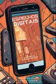 Espelhos Digitais (eBook, ePUB) Espelhos Digitais (eBook, ePUB)
