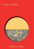 Is Peace Possible? (eBook, ePUB)