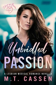 Cover Unbridled Passion: Return of Passion: a Lesbian Medical Romance Novella (eBook, ePUB)