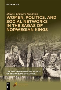 Women, Politics, and Social Networks in the Sagas of Norwegian Kings (eBook, ePUB) - Mindrebø, Markus Eldegard