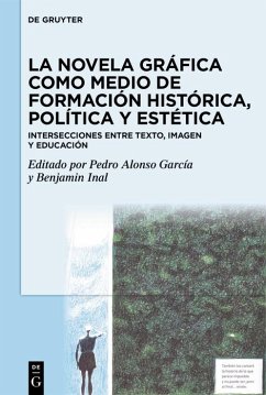 Cover La novela gráfica como medio de formación histórica, política y estética (eBook, ePUB)