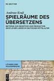 Spielräume des Übersetzens (eBook, ePUB) Spielräume des Übersetzens (eBook, ePUB)