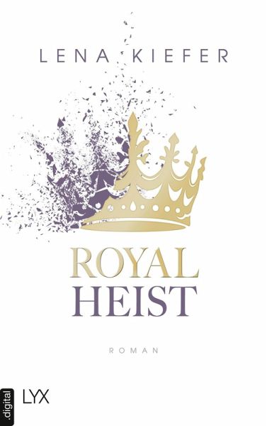 Royal Heist (eBook, ePUB) Royal Heist (eBook, ePUB)