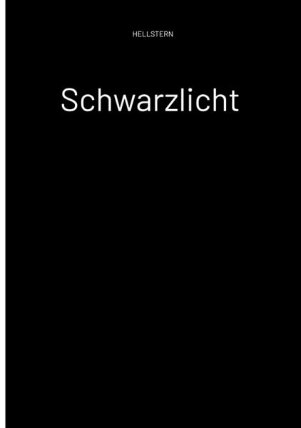 Schwarzlicht (eBook, ePUB)