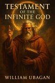 Testament of The Infinite God (eBook, ePUB) Testament of The Infinite God (eBook, ePUB)