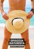 Spiaggia Naturista (eBook, ePUB) Spiaggia Naturista (eBook, ePUB)