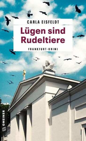 Lügen sind Rudeltiere (eBook, PDF) Lügen sind Rudeltiere (eBook, PDF)