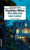 Dunkles Wien - Die Morde von Lainz (eBook, PDF)