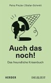 Auch das noch! (eBook, PDF) Auch das noch! (eBook, PDF)