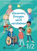 staunen, fragen und verstehen 1/2 staunen, fragen und verstehen 1/2