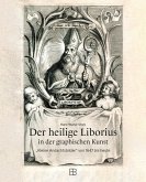 Der heilige Liborius in der grafischen Kunst Der heilige Liborius in der grafischen Kunst