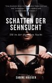Schatten der Sehnsucht: SM in der digitalen Nacht (Grenzenlos Leben) (eBook, ePUB) Schatten der Sehnsucht: SM in der digitalen Nacht (Grenzenlos Leben) (eBook, ePUB)