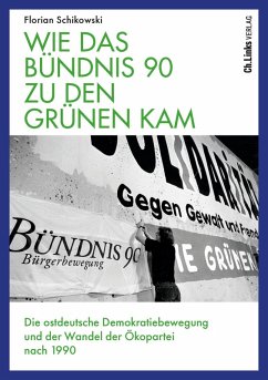 Cover Wie das Bündnis 90 zu den Grünen kam