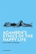 Agamben's Ethics of the Happy Life - Bild 1