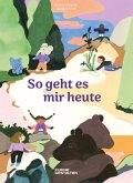 So geht es mir heute So geht es mir heute