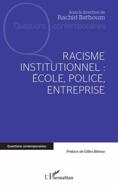 Cover Racisme institutionnel : école, police, entreprise