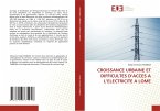 CROISSANCE URBAINE ET DIFFICULTES D'ACCES A L'ELECTRICITE A LOME