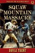 Squaw Mountain Massacre - Bild 1