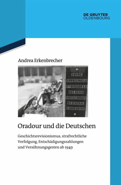 Oradour und die Deutschen