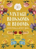 Vintage Blossoms and Blooms Sticker, Color and Activity Book Vintage Blossoms and Blooms Sticker, Color and Activity Book