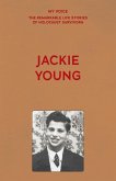 My Voice: Jackie Young My Voice: Jackie Young