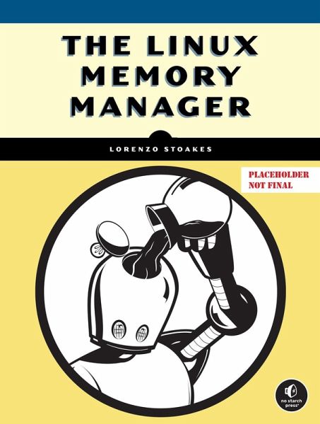 The Linux Memory Manager The Linux Memory Manager