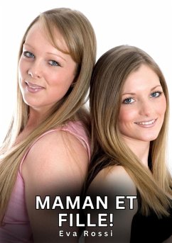 Maman et Fille! (eBook, ePUB) - Rossi, Eva