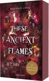 These Ancient Flames 2: Burn These Ancient Flames 2: Burn