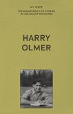 My Voice: Harry Olmer My Voice: Harry Olmer
